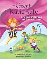 The Great Katie Kate Offers Answers about Asthma