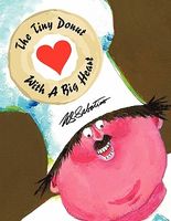 Cover of The Tiny Donut with a Big Heart by N.S. Sabatino