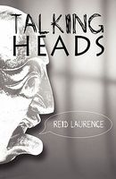 Cover of Talking Heads by Reid Laurence