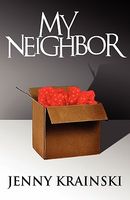 Cover of My Neighbor by Jenny Krainski