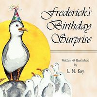 Cover of Frederick's Birthday Surprise by L.M. Kay