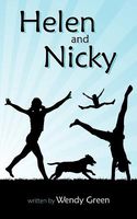 Cover of Helen and Nicky: A Story of a Special Great Dane and Her Wonderful Girl by Wendy Green