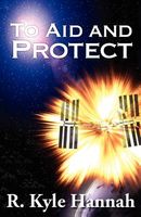 To Aid and Protect