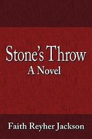 Cover of Stone's Throw by Faith Rehyer Jackson