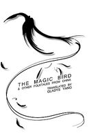 Cover of The Magic Bird and Other Folktales from China by Gladys Yang