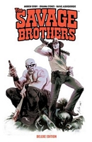 Cover of Savage Brothers Deluxe Edition by Andrew Cosby