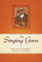 Cover of The Singing Guru by Kamla K. Kapur