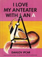 I Love My Anteater with an a