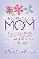 Being the Mom