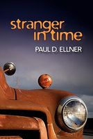 Cover of Stranger In Time by Paul D. Ellner