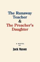 The Runaway Teacher and the Preacher's Daughter