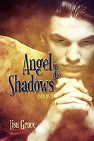 Angel in the Shadows Book One