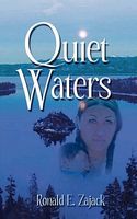 Cover of Quiet Waters by Ronald E. Zajack