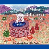 Cover of Dasi Makes a Difference by Elizabeth M. Earle