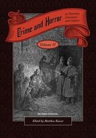 Crime and Horror in Victorian Literature and Culture, Volume II