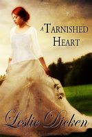 A Tarnished Heart