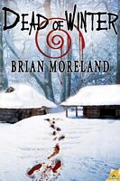 Cover of Dead of Winter by Brian Moreland
