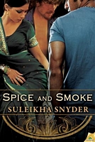 Spice and Smoke