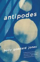 Holly Goddard Jones's Latest Book