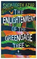 The Enlightenment of the Greengage Tree