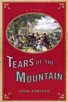 Cover of Tears of the Mountain by John Addiego