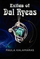 Cover of Exiles of Dal Ryeas by Paula Kalamaras
