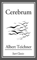 Cover of Cerebrum by Albert Teichner