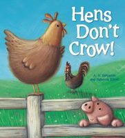 Hens Don't Crow!