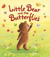 Cover of Little Bear and the Butterflies by Susan Quinn