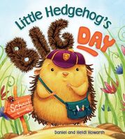 Cover of Hedgehog's Big Day by Heidi Howarth