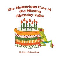 The Mysterious Case of the Missing Birthday Cake