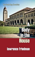 Cover of A Body in the House by Lawrence Friedman