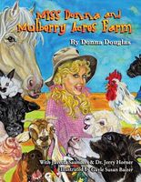 Miss Donna's Mulberry Acres Farm