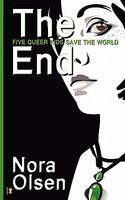 Cover of The End by Nora Olsen