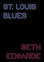 Cover of St. Louis Blues by Seth Edgarde
