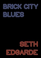 Cover of Brick City Blues by Seth Edgarde