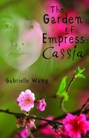 The Garden of Empress Cassia