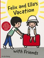 Cover of Felix and Ella's Vacation by L de Mouy