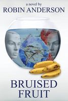 Cover of Bruised Fruit by Robin Anderson