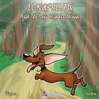 Cover of Longfellow and the Deep Hidden Woods by Richard Wagner