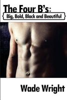 Cover of The Four B's by Wade Wright