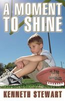 A Moment to Shine