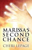 Cover of Marissa's Second Chance by Cheri Lepage