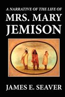 Narrative of the Life of Mrs. Mary Jemison