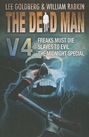 The Dead Man Vol 4: Freaks Must Die, Slave to Evil, and the Midnight Special