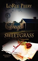 Sage and Sweetgrass
