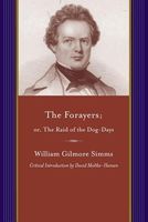 Cover of The Forayers by William Gilmore Simms
