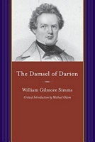 Cover of The Damsel of Darien by William Gilmore Simms