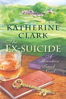 Cover of The Ex-Suicide by Katherine Clark