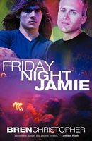 Cover of Friday Night Jamie by Bren Christopher